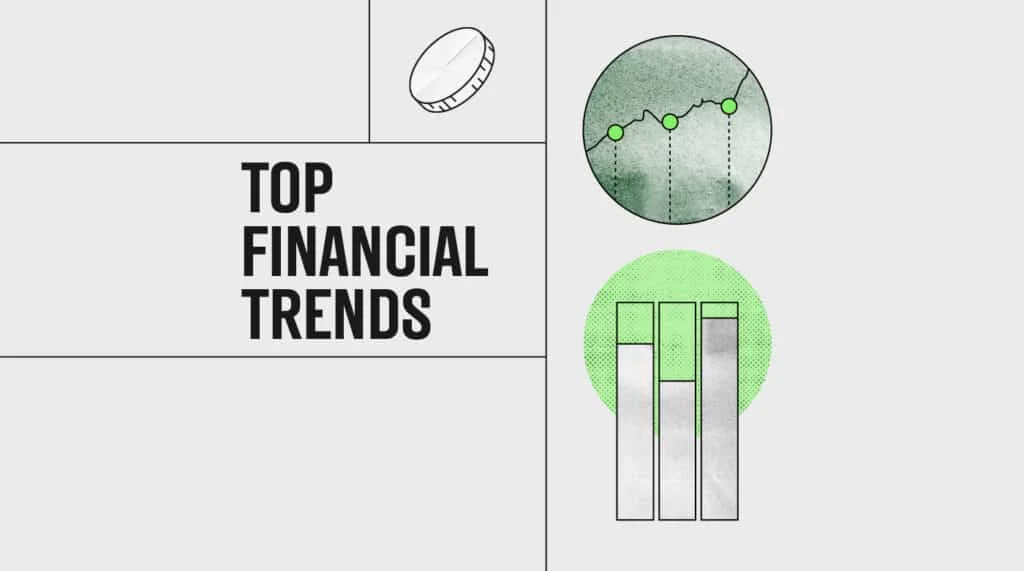 The Latest Financial Trends You Need to Know